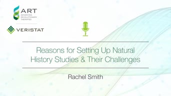 Veristat-ART_Season_02_podcast_07_Reasons-for-Setting-Up-Natural-History-Studies_Their-Challenges-PROMO_d01